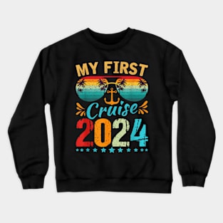 My First Cruise 2024 - Family Vacation Cruise Ship Travel Crewneck Sweatshirt